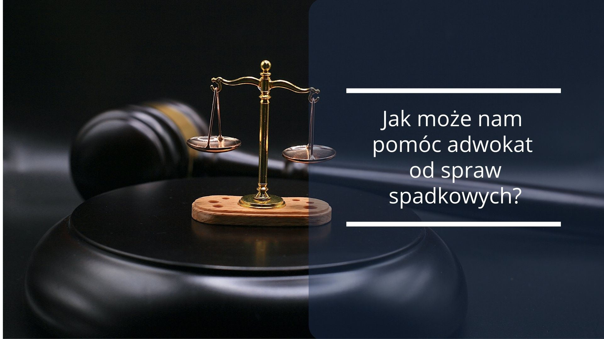 Adwokat od spraw spadkowych, czyli czy warto go mieć?